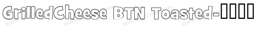 GrilledCheese BTN Toasted字体转换